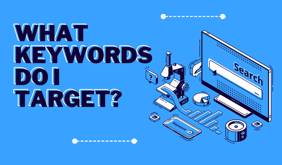 The text asks: What keywords do I target? There is a graphic of a computer with a search bar on the screen.