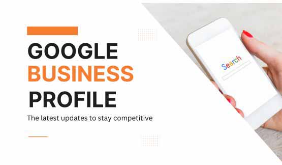 Google Business Profile - The latest updates to stay competitive. A person holding a smartphone displaying the word 'Search' on the screen.